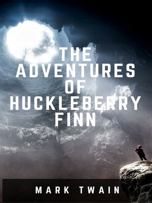 cover image of The Adventures of Huckleberry Finn